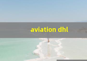 aviation dhl